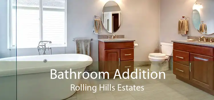 Bathroom Addition Rolling Hills Estates