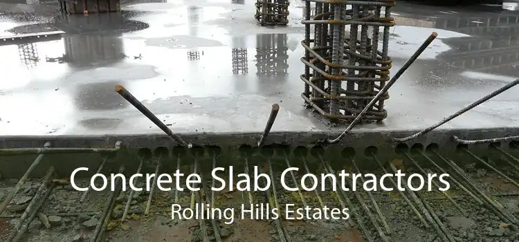 Concrete Slab Contractors Rolling Hills Estates