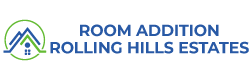 room addition expert in Rolling Hills Estates